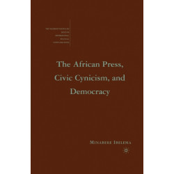 The African Press, Civic Cynicism, and Democracy