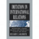 Imitation in International Relations: Observational Learning, Analogies and Foreign Policy in Russia and Ukraine