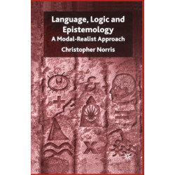 Language, Logic and Epistemology: A Modal-Realist Approach