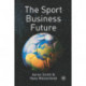 The Sport Business Future