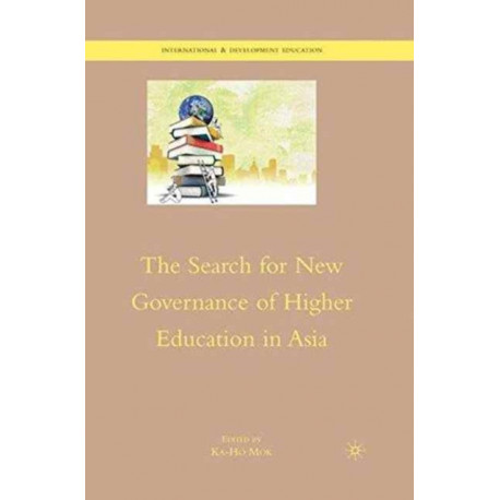 The Search for New Governance of Higher Education in Asia