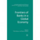 Frontiers of Banks in a Global Economy