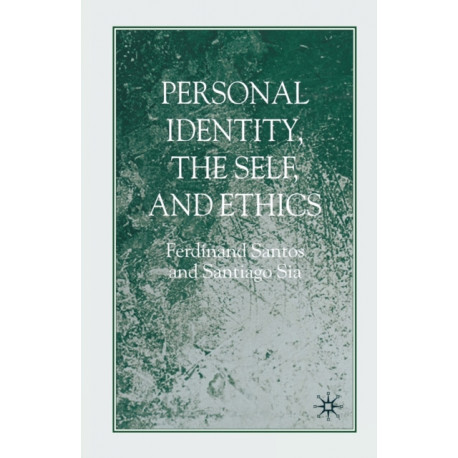 Personal Identity, the Self, and Ethics