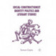 Social Constructionist Identity Politics and Literary Studies