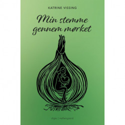 Min stemme gennem mørket