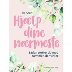 Hjælp dine nærmeste: Sådan støtter du med samtaler, der virker