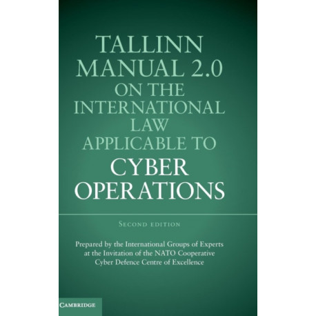 Tallinn Manual 2.0 on the International Law Applicable to Cyber Operations