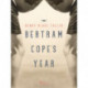Bertram Cope's Year