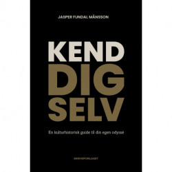 Kend dig selv: En kulturhistorisk guide til din egen odyssé