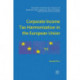 Corporate Income Tax Harmonization in the European Union