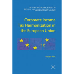 Corporate Income Tax Harmonization in the European Union