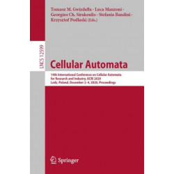 Cellular Automata: 14th International Conference on Cellular Automata for Research and Industry, ACRI 2020, Lodz, Poland, December 2–4, 2020, Proceedings