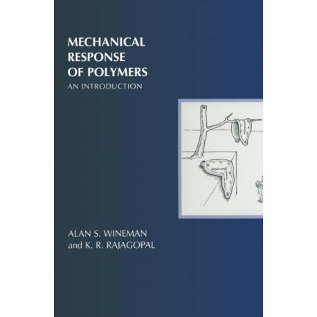 Mechanical Response of Polymers: An Introduction