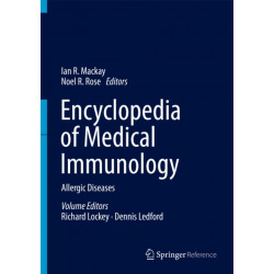 Encyclopedia of Medical Immunology: Allergic Diseases