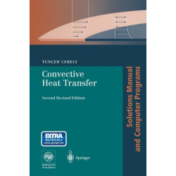 Convective Heat Transfer: Solutions Manual and Computer Programs