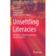 Unsettling Literacies: Directions for literacy research in precarious times