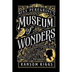 Miss Peregrine's Museum of Wonders