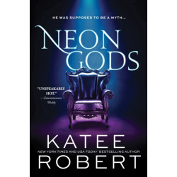 Neon Gods: A Divinely Dark Romance Retelling of Hades and Persephone (Dark Olympus 1)