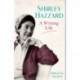Shirley Hazzard: A Writing Life