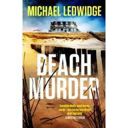 Beach Murder: 'Incredible wealth, beach houses, murder...read this book!' JAMES PATTERSON