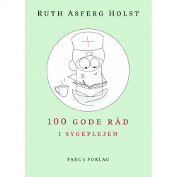 100 gode råd i sygeplejen