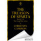 The Treason of Sparta: The brand new book from the master of historical fiction!
