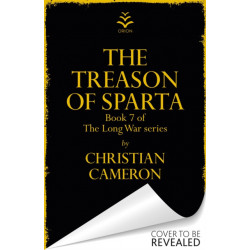 The Treason of Sparta: The brand new book from the master of historical fiction!