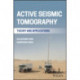 Active Seismic Tomography: Theory and Applications