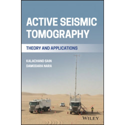 Active Seismic Tomography: Theory and Applications