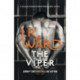 The Viper: The dark and sexy spin-off series from the beloved Black Dagger Brotherhood