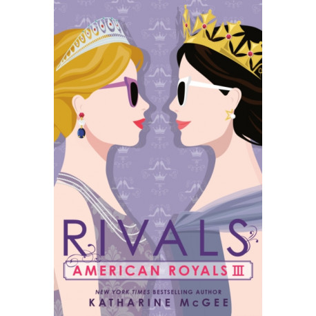 American Royals III: Rivals