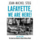 Lafayette We Are Here!: 6th June 1918: The American Marines Attack Belleau Wood