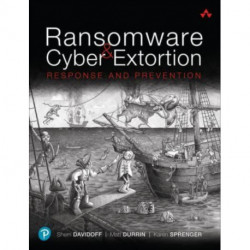 Ransomware and Cyber Extortion: Response and Prevention