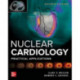 Nuclear Cardiology: Practical Applications, Fourth Edition