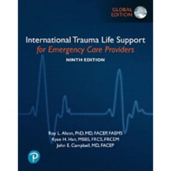 International Trauma Life Support for Emergency Care Providers, Global Edition
