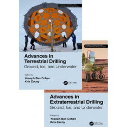 Advances in Terrestrial and Extraterrestrial Drilling:: Ground, Ice, and Underwater
