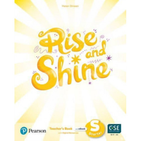 Rise and Shine Starter Teacher's Book with Pupil's eBook, Activity eBook, Presentation Tool and Digital Resources
