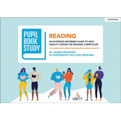 Pupil Book Study: Reading: An evidence-informed guide to help quality assure the reading curriculum: An evidence-informed guide to help quality assure the reading curriculum
