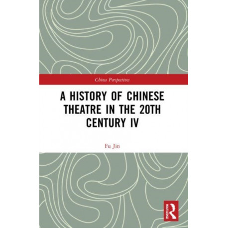 A History of Chinese Theatre in the