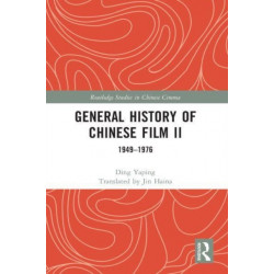 General History of Chinese Film II: 1949–1976
