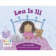 Lea is Ill