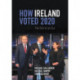 How Ireland Voted 2020: The End of an Era