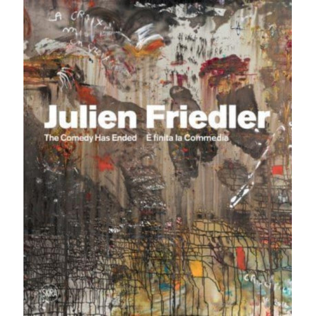 Julien Friedler (Multi-lingual edition): E' finita la commedia