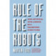 Rule of the Robots