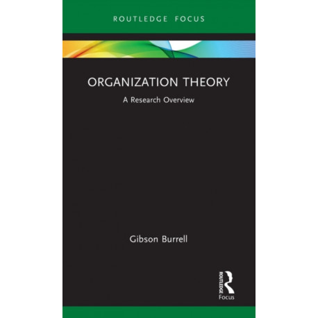Organization Theory: A Research Overview