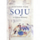 Soju: A Global History