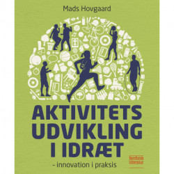 Aktivitetsudvikling i Idræt: Innovation i praksis