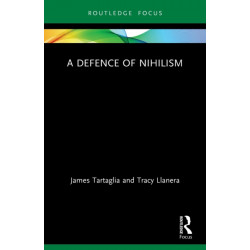 A Defence of Nihilism