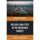 Big Data Analytics in the Insurance Market
