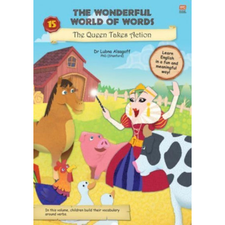 The Wonderful World of Words: The Queen Takes Action: Volume 15